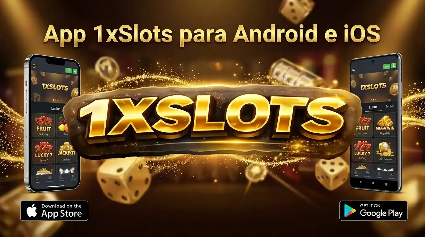 App 1xSlots para Android e iOS